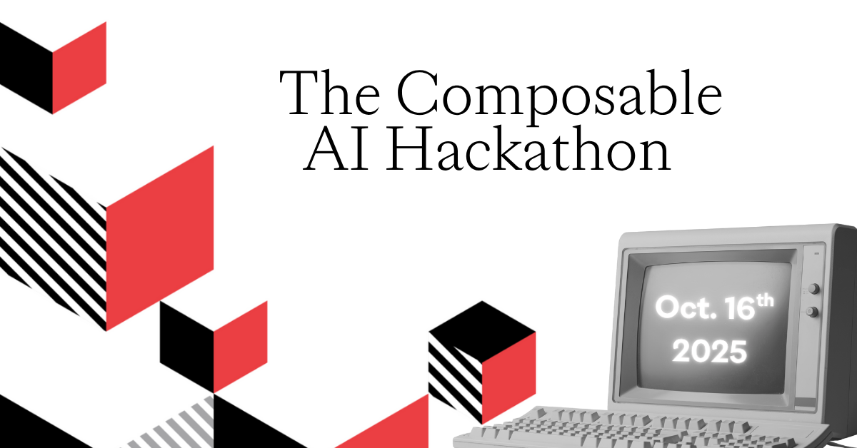 The Composable AI Hackathon